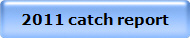 2011 catch report